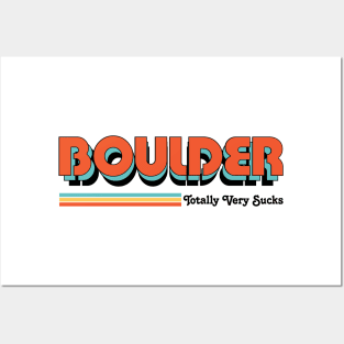 Boulder - Totally Very Sucks Posters and Art